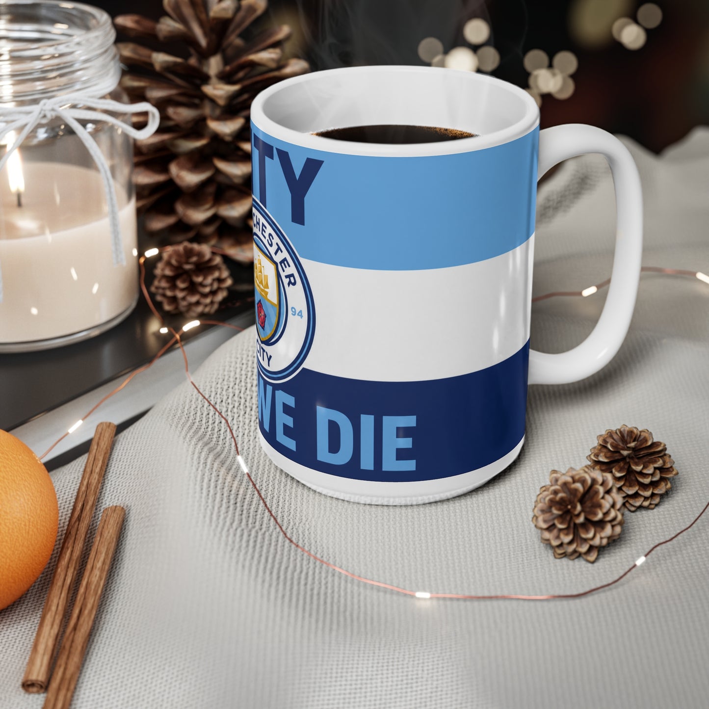 Manchester City Unofficial Football Mug — 'City Till We Die' Ceramic Coffee Cup (11oz & 15oz)