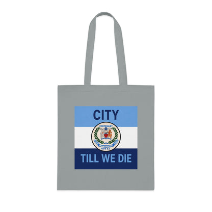 City Till We Die Cotton Tote - Football Fan Flag Tote Bag