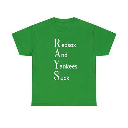 Tampa Bay Rays T-Shirt — "RAYS: Redsox And Yankees Suck" Fan Tee