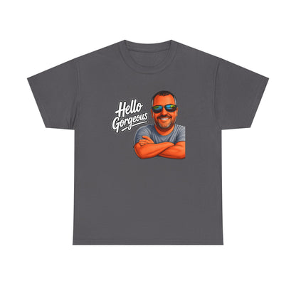 Hello Gorgeous Graphic Tee — Funny Retro Portrait T‑Shirt